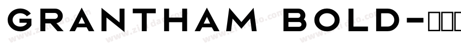 Grantham Bold字体转换